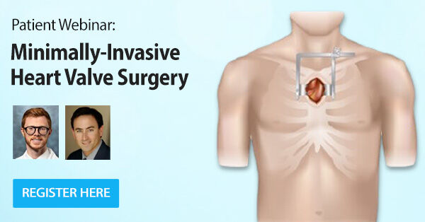 Minimally Invasive Heart Valve Surgery Webinar