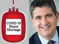 Doctor Q&A: The Unexpected & Severe COVID-19 Blood Shortage